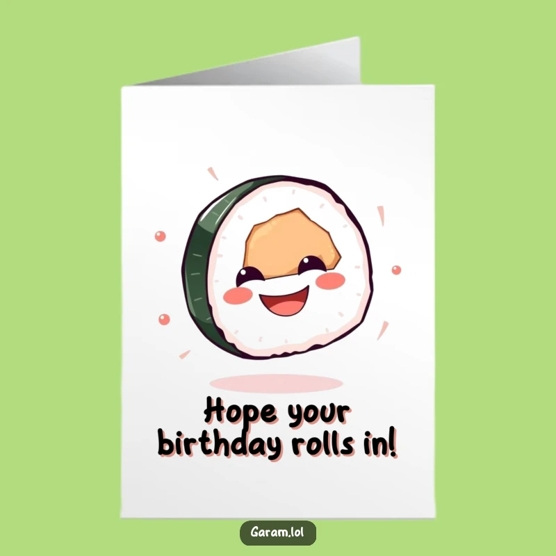 Free Printable Sushi Birthday Card: Spinning Glee Funny Downloadable