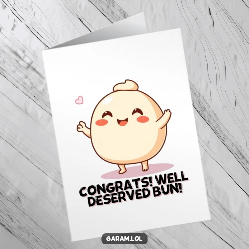 Funny free printable steamed bun congratulations card, a bun waving enthusiastically, perfect for celebrating wins with humor.